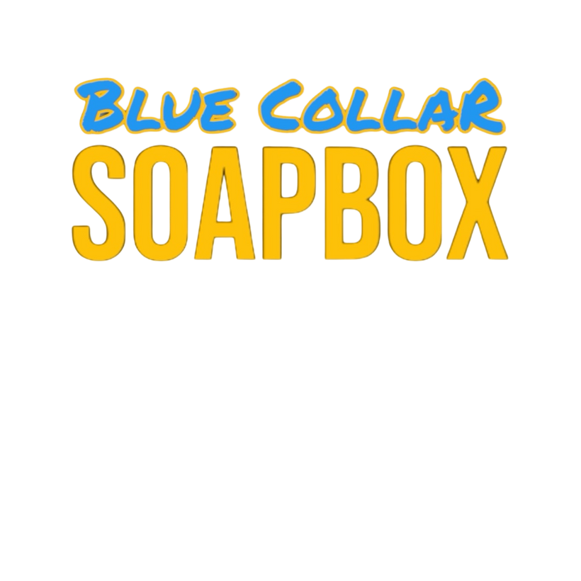 Blue Collar Soapbox