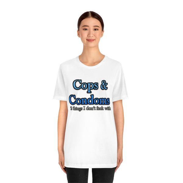 Cops & Condoms Tee