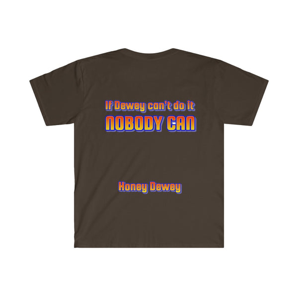 Honey Dewey T-Shirt