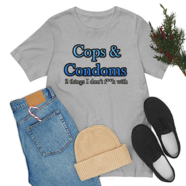 Cops & Condoms (censored) Tee