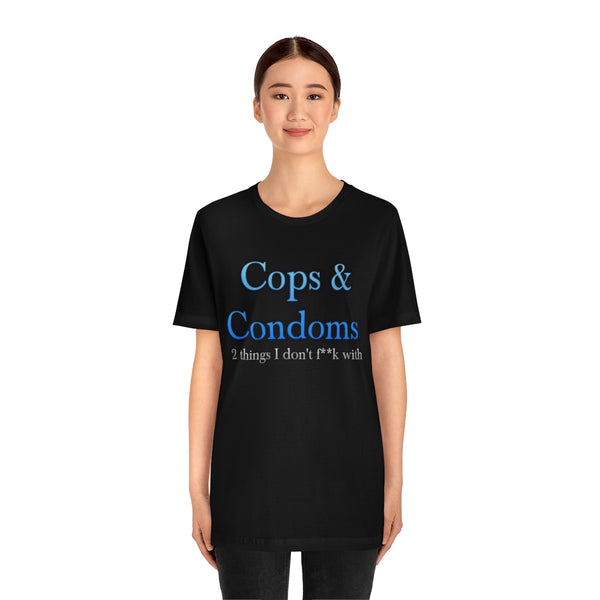 Cops & Condoms (censored) Tee