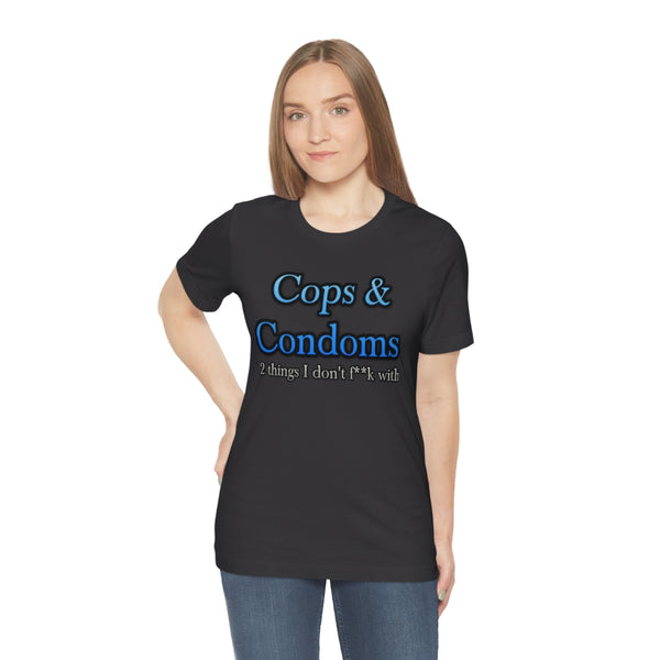 Cops & Condoms (censored) Tee