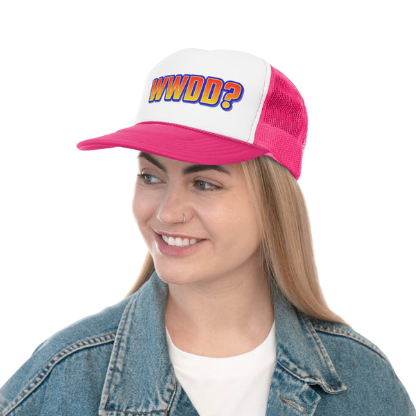 WWDD? Trucker Cap