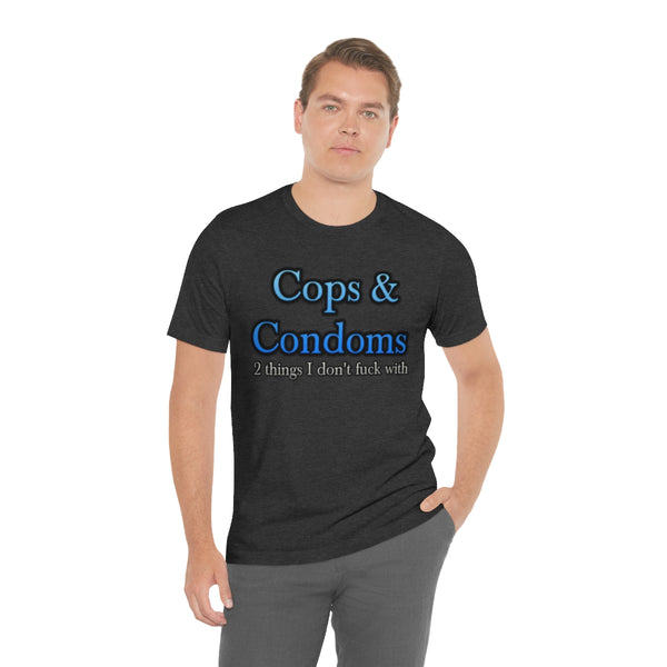 Cops & Condoms Tee