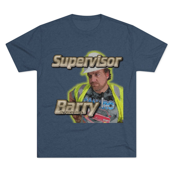 Mr Uncle Barry Supervisor Tee