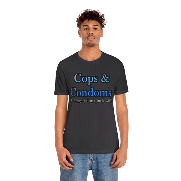 Cops & Condoms Tee