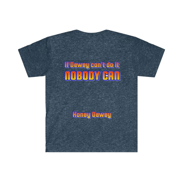 Honey Dewey T-Shirt