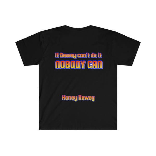 Honey Dewey T-Shirt