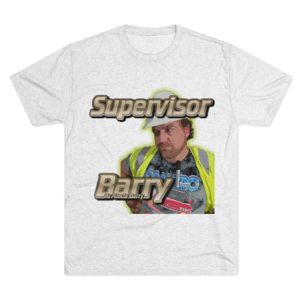 Mr Uncle Barry Supervisor Tee