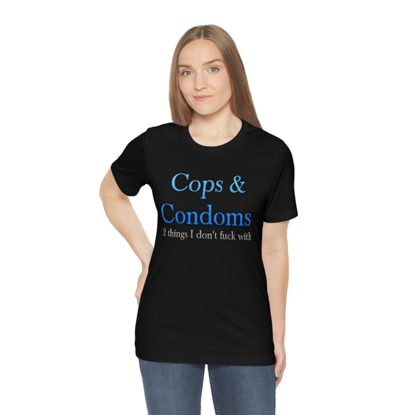 Cops & Condoms Tee