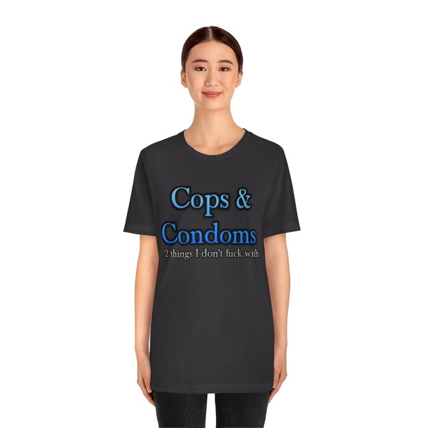 Cops & Condoms Tee