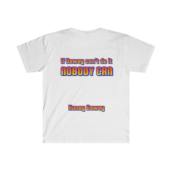 Honey Dewey T-Shirt