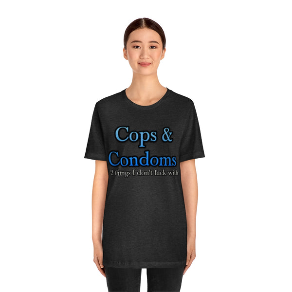 Cops & Condoms Tee