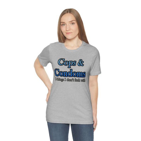 Cops & Condoms Tee