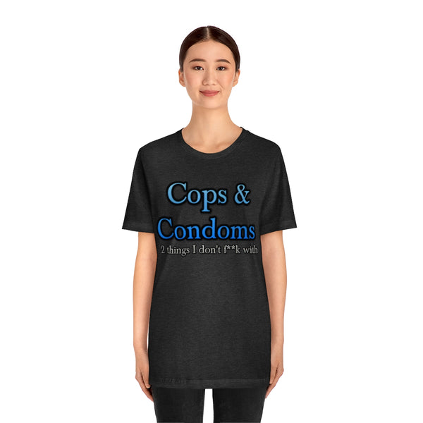 Cops & Condoms (censored) Tee