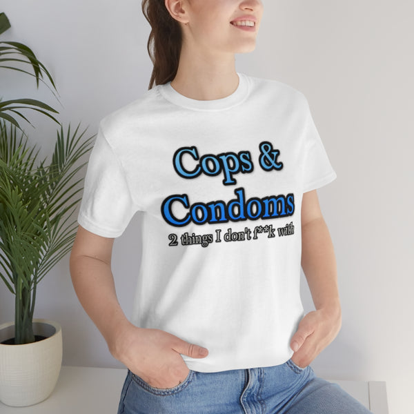 Cops & Condoms (censored) Tee