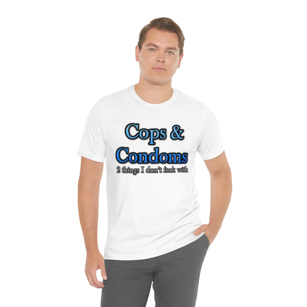 Cops & Condoms Tee