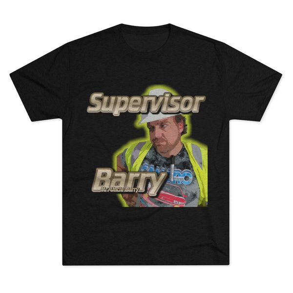 Mr Uncle Barry Supervisor Tee