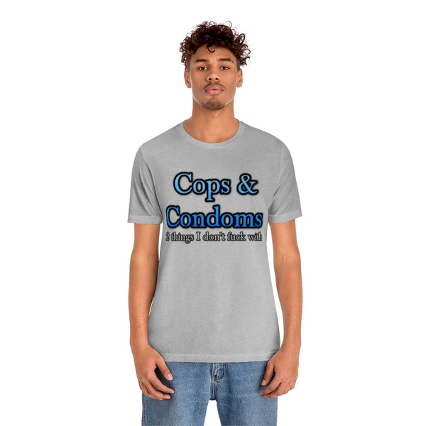 Cops & Condoms Tee