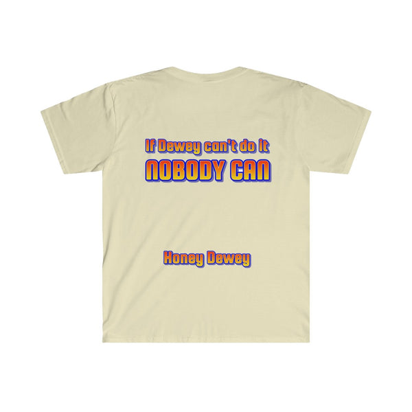 Honey Dewey T-Shirt