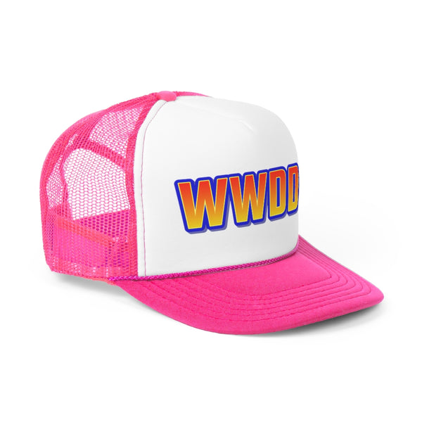 WWDD? Trucker Cap