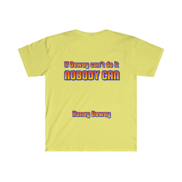 Honey Dewey T-Shirt