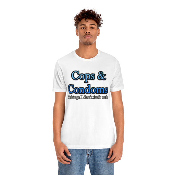 Cops & Condoms Tee